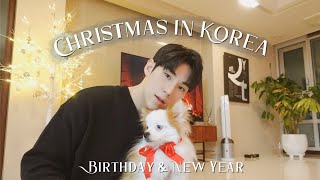 Christmas in Korea🎄🍷Birthday, New Year 🥂