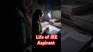 Life of JEE Aspirant  #viral #youtubeshorts #viralvideo #jee #jeemains #jeeadvanced #students #study