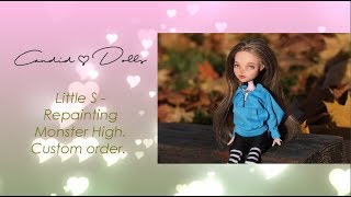 Repainting Monster High doll | Little S  Autumn travels | Story #1