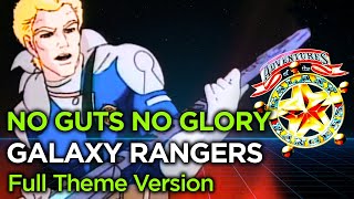 The Galaxy Rangers Complete/Full Theme #80scartoon