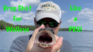 How to Drop Shot for Walleye like a PRO