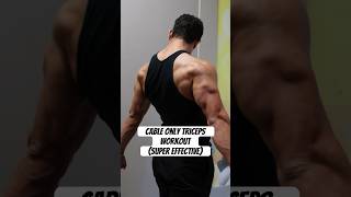 Super effective Cable only triceps workout #tricepsworkout #tricepsworkout #bodybuilding