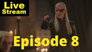 House of the Dragon Ep 8 | w. Radio Westeros | Livestream