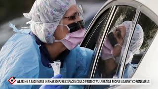 Wearing a face mask in shared public spaces could protect vulnerable people against coronavirus