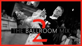 ►BALLROOM MUSIC MIX #2