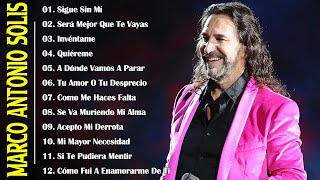 MARCO ANTONIO SOLÍS SUS MEJORES BALADAS ROMANTICAS MIX-LOS MEJORES ÉXITOS DE MARCO ANTONIO SOLÍS #69