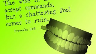 Proverbs 10:8-14