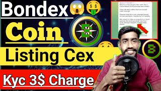 Bondex Mining listing 40 din me। Bndx kyc charge 3$। Bndx Coin letest update today। Bndx Coin lounch