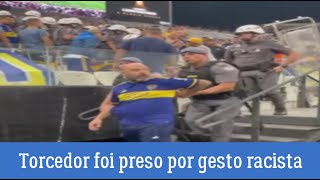 Torcedor é detido por gesto racista em jogo contra o Corinthians