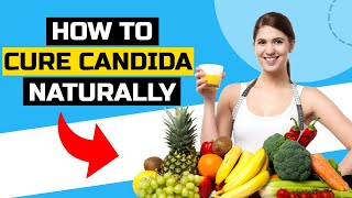 5 Best Home Remedies To Get Rid Of Candida Naturally | Nutrition Facts