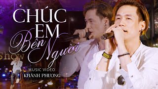 Bài Hát Nghe Mãi Không Chán Khánh Phương - Chúc Em Bên Người | live at Dốc Mộng Mơ