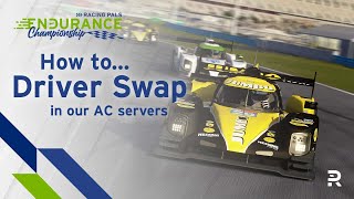 How to Driver Swap in our AC servers | TUTORIAL | Endurance Championship