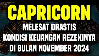 CAPRICORN DI BULAN NOVEMBER 2024 KAMU GAK BAKAL NYANGKA REZEKI KAMU TERUS MENERUS MEMBAIK