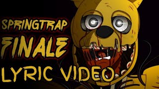 FNAF lyric song "Springtrap finale" by @GroundbreakingBand