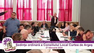 SEDINTA ORDINARA A CONSILIULUI LOCAL CURTEA DE ARGES - 27 FEBRUARIE 2024