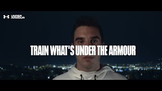 UNDER ARMOUR | AVGOUSTOS PANTAZIDIS | TRAIN WHAT'S UNDER THE ARMOUR