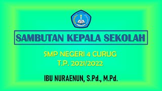 SAMBUTAN KEPALA SEKOLAH SMPN 4 CURUG | MPLS 2021/2022