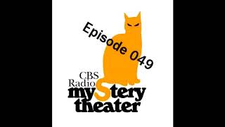 CBS Radio Mystery Theater - Prognosis Negative - #049 - Mar 3, 1974 - Radio Drama