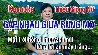 Gặp Nhau Giữa Rừng Mơ ✔ Karaoke Thiếu Giọng Nữ ► Song Ca Với Lê Thiết ❖ Thiết TV