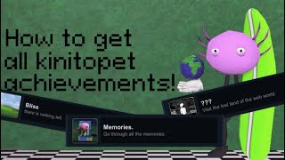 How to get all KinitoPET achievements!