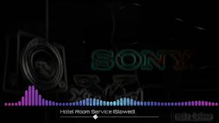 Hotel Room Service (Slowed) Bass Boosted