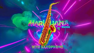 Música de Antro: Marihuana Remix con Saxofón - DJ AicoVibes🌿🎷