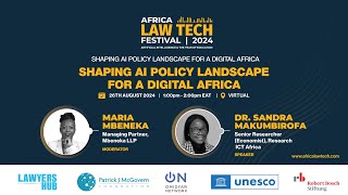 Shaping AI (Artificial Intelligence) Policy Landscape for a Digital Africa: Africa Law Tech Festival