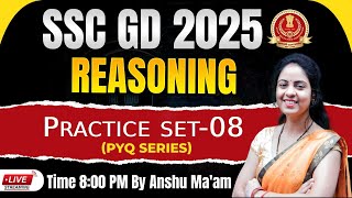 SSC GD Reasoning Class | SSC GD 2025 | SSC GD Reasoning Practice Set 08  By Anshu Ma'am | PYQ Series