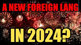 A new foreign language to study in 2024?