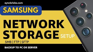 Connect Samsung Phone to NAS/PC with Network Storage (Easy Guide)