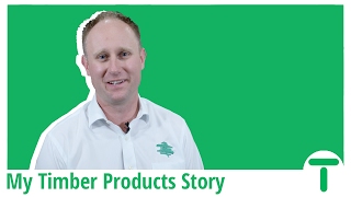 My Timber Products Story - Joe Ventimiglia