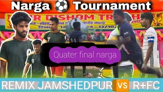 Narga All live quater final match/