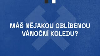 ANKETA / Máš nějakou oblíbenou Vánoční koledu?