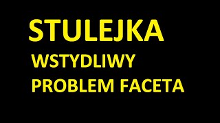 STULEJKA - ROZWIĄZANIE NA WSTYDLIWY PROBLEM