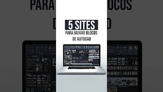 5 SITES PARA BAIXAR BLOCOS AUTOCAD #autocadshorts #autocadblocks #autocad