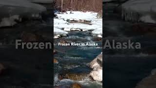 Frozen River in Alaska