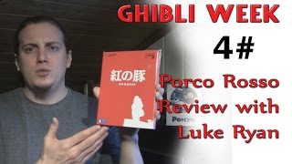 Porco Rosso Review with Luke | Ghibli Week