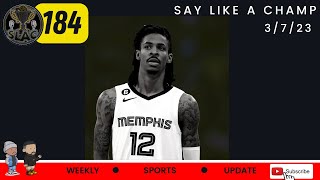 SAY LIKE A CHAMP 184 – Franchise Tag Deadline, Ja Morant, Carr’s new home, and more!