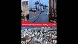 Powerful earthquake rocks Turkey and Syria! #earthquake #turkey #syria