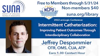 Intermittent Catheterization: Improving Patient Outcomes Through Interdisciplinary Collaboration