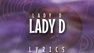 Lady D - Lady D (Lyrics - Video)