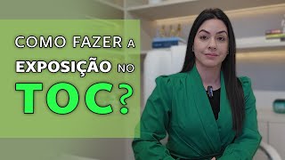 Como funciona a terapia de exposição e prevenção de respostas (EPR) no enfrentamento do TOC