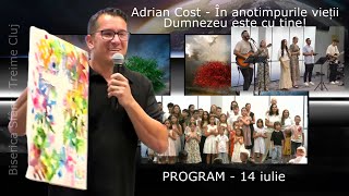 Adrian Cost | În anotimpurile vieții Dumnezeu este cu tine! | PROGRAM |  14.7. 2024|Sfânta Treime CJ