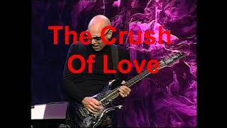 Joe Satriani - The Crush Of Love - Live In San Francisco - Audio