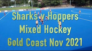 Sharks 2 Hoppers 1 mixed hockey. Gold Coast 2021