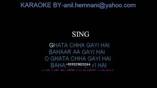 GHATA CHHA GAYI HAI KARAOKE DUETS-WAARIS-LATA MANGESHKAR-SURESH WADKAR.