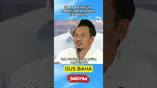 Gus Baha - Manusia itu Saat Baik Saja Ada Salahnya #gusbahaterbaru #gusbaha #ngaji