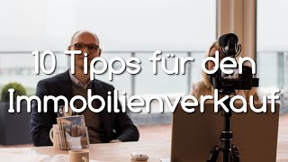 10 Tipps für den Immobilienverkauf - Intro [0 von 10]