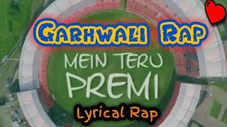 Mai Teru Premi ( Garhwali Rap ) || Short Rap Lyrical Video || Team Tornado || Garhwali WhatsApp Stat