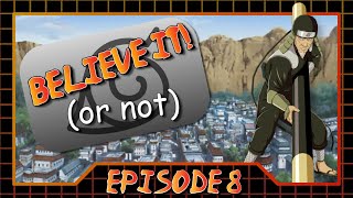 Believe It! (Or Not) Episode 8